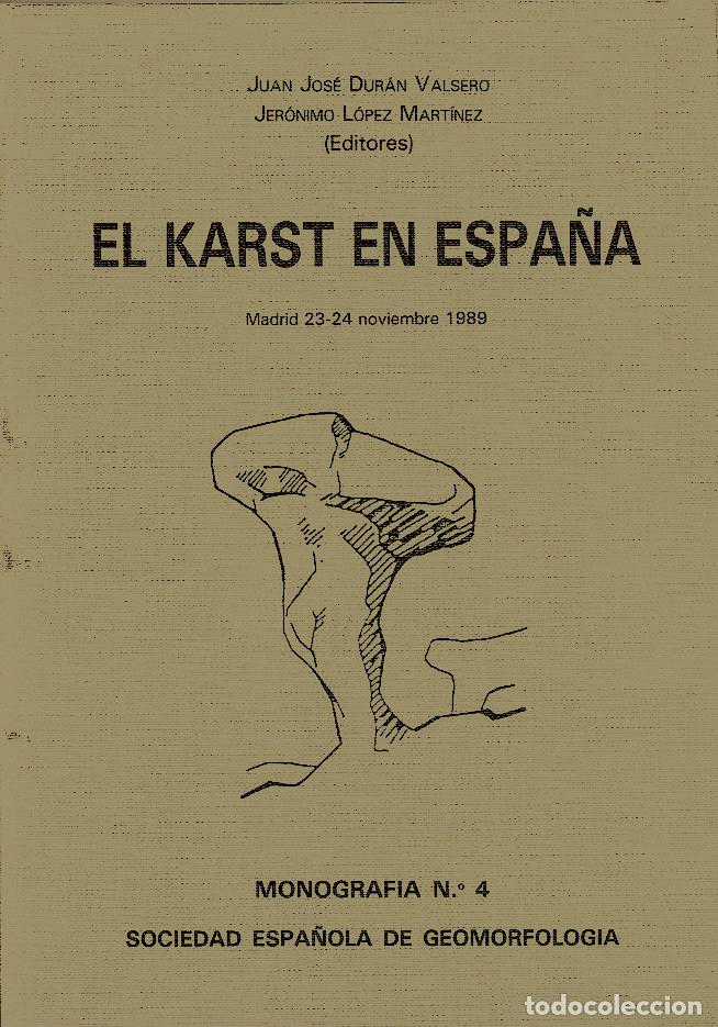 Libros de segunda mano: EL KARST EN ESPA&Ntilde;A - GEOLOGIA - ESPELEOLOGIA