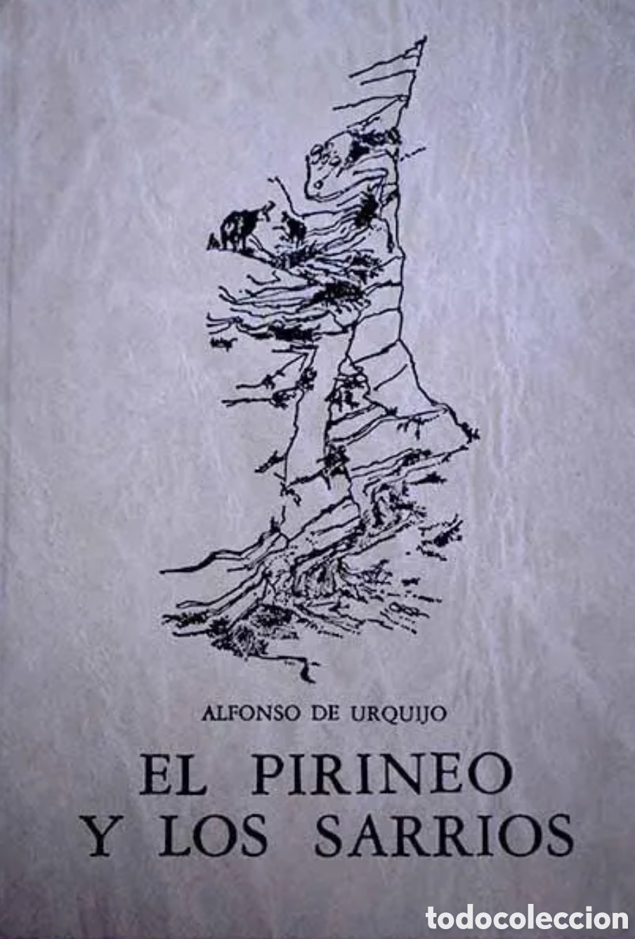 Libros de segunda mano: El pirineo y los sarrios Alfonso de urquijo caza cacer&iacute;a