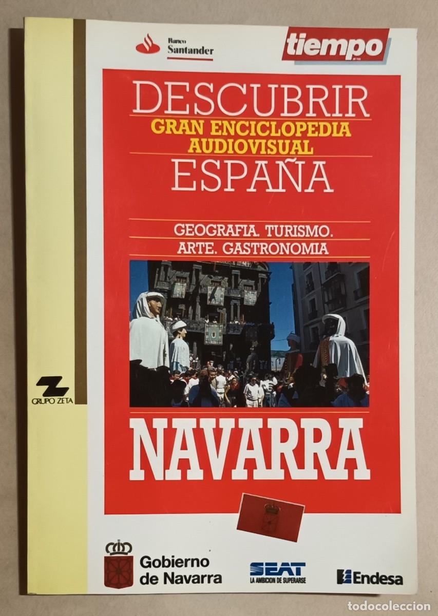 Libros de segunda mano: DESCUBRIR ESPA&Ntilde;A - NAVARRA - DIR: JOS&Eacute; ONETO - ED. TIEMPO