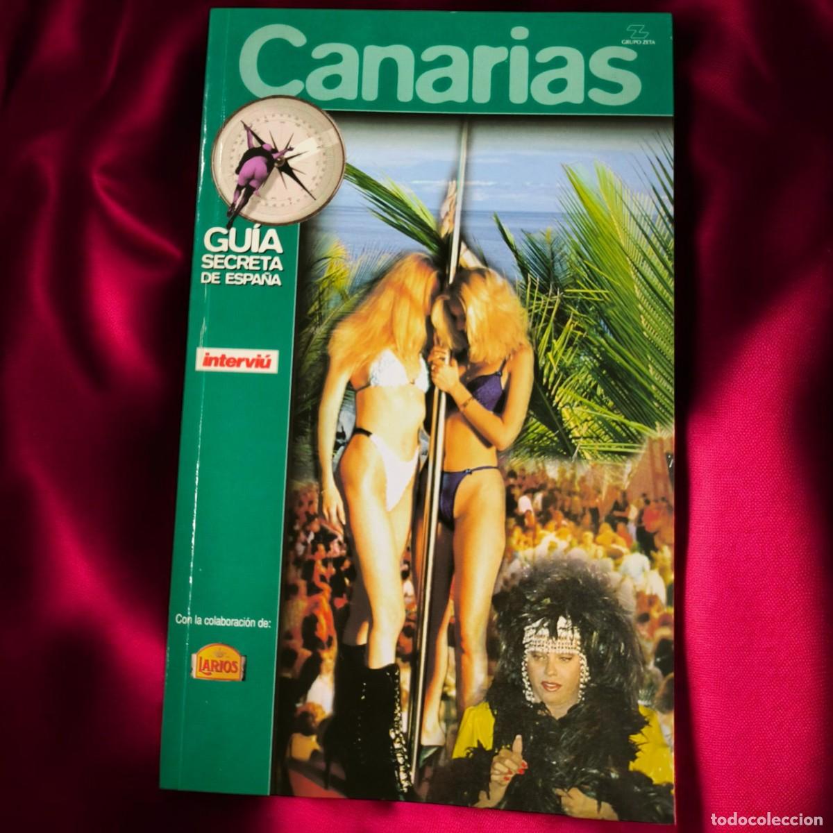 Libros de segunda mano: Gu&iacute;a Secreta De Canarias &ndash; Intervi&uacute; &ndash; Lugares De Ocio, Gastronom&iacute;a Y Rincones Con Encanto