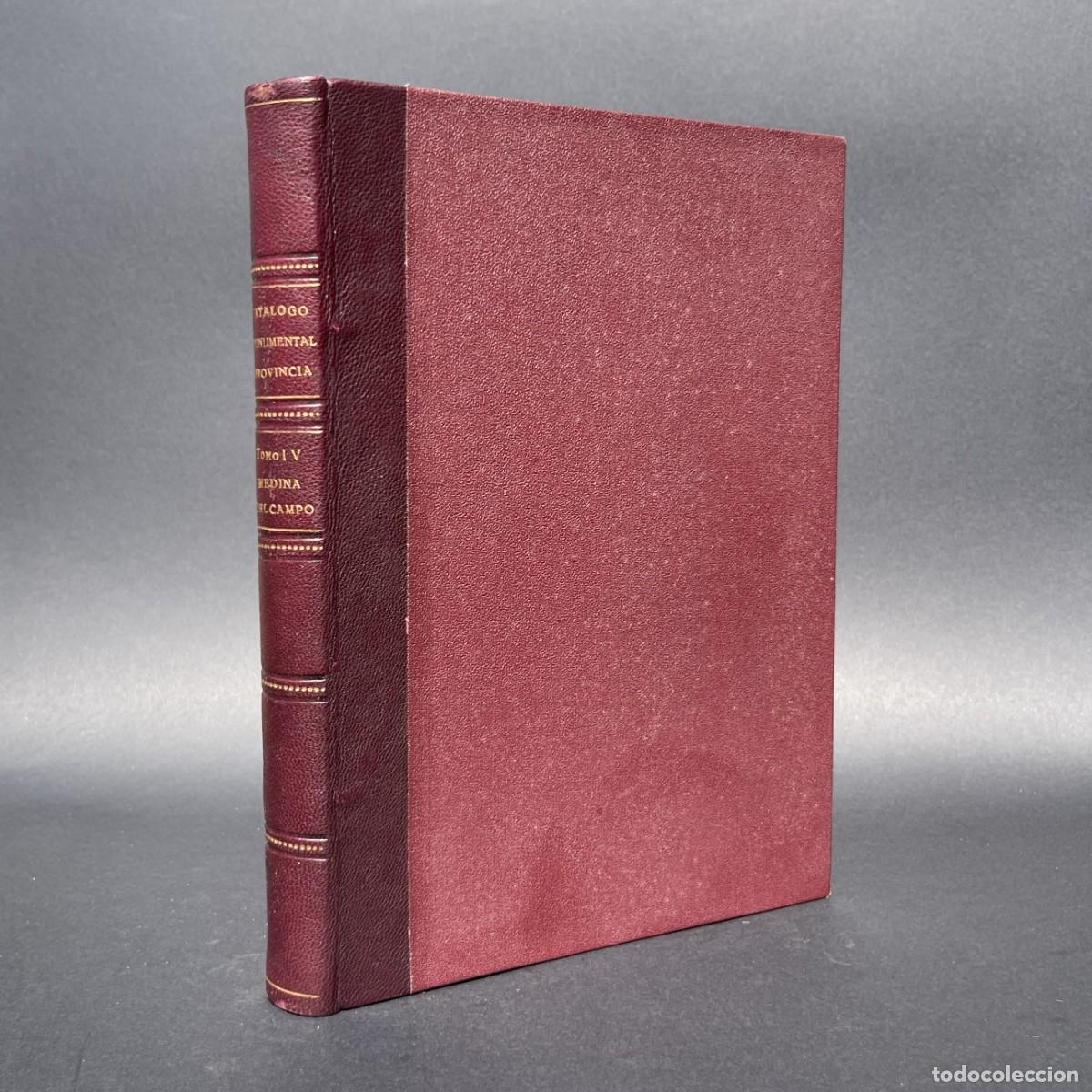 Libros de segunda mano: Partido judicial de Medina del Campo - Cat&aacute;logo Monumental la provincia de Valladolid