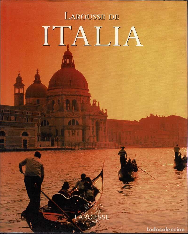 Libros de segunda mano: Larousse de Italia - Ren&eacute;e Grimaud, Anne Luthaud, Michel Pierre