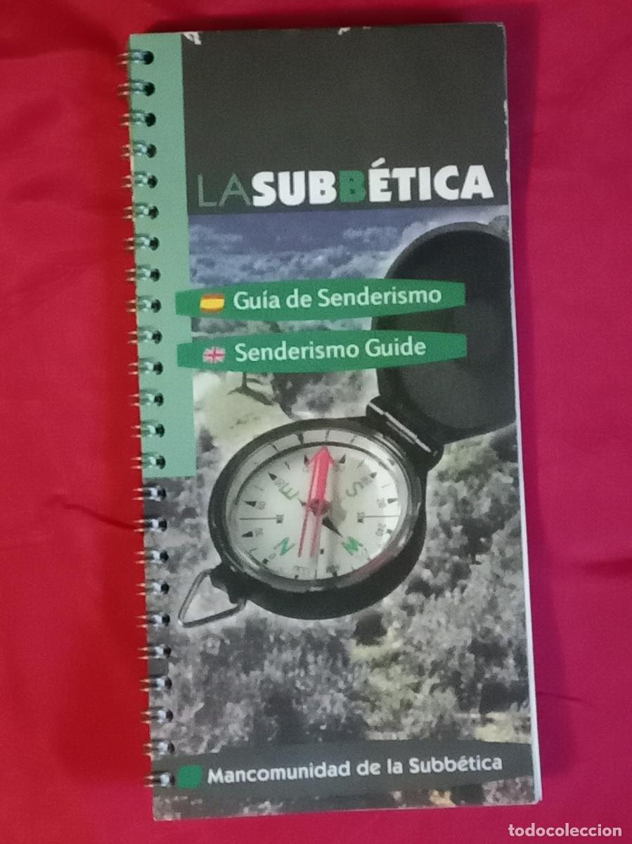 Libros de segunda mano: La Subb&eacute;tica - Gu&iacute;a de Senderismo m&aacute;s Gu&iacute;a de Alojamientos - Edit. Junta de Andaluc&iacute;a.