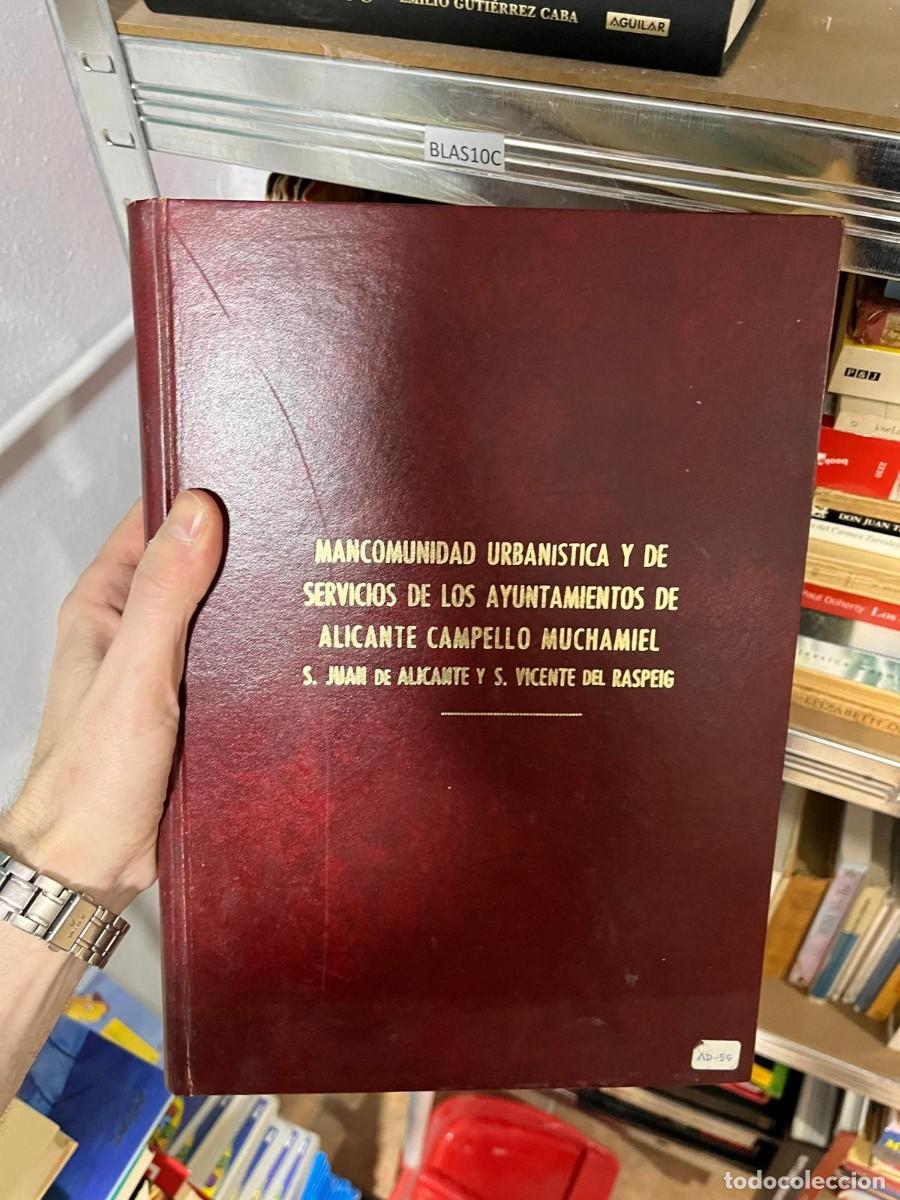 Libri di seconda mano: BLAS10C MANCOMUNIDAD URBANISTICA Y DE SERVICIOS DE LOS AYUNTAMIENTOS DE ALICANTE