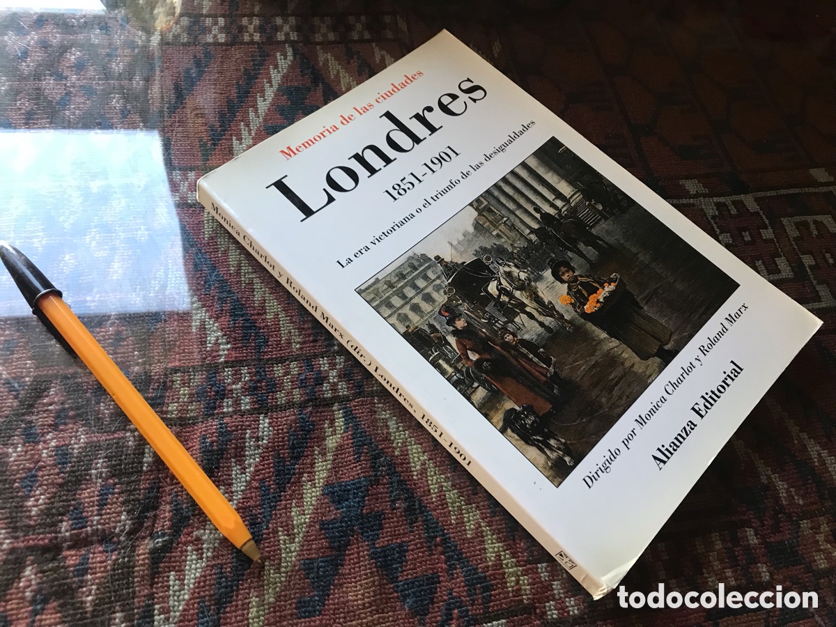 Libros de segunda mano: Memoria de las ciudades. Londres 1851-1901. Alianza editorial
