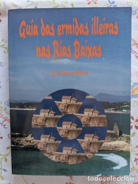 Libros de segunda mano: GUIA DAS ERMIDAS ILLEIRAS NAS RIAS BAIXAS - LINO PAZOS PEREZ - POCO FRECUENTE