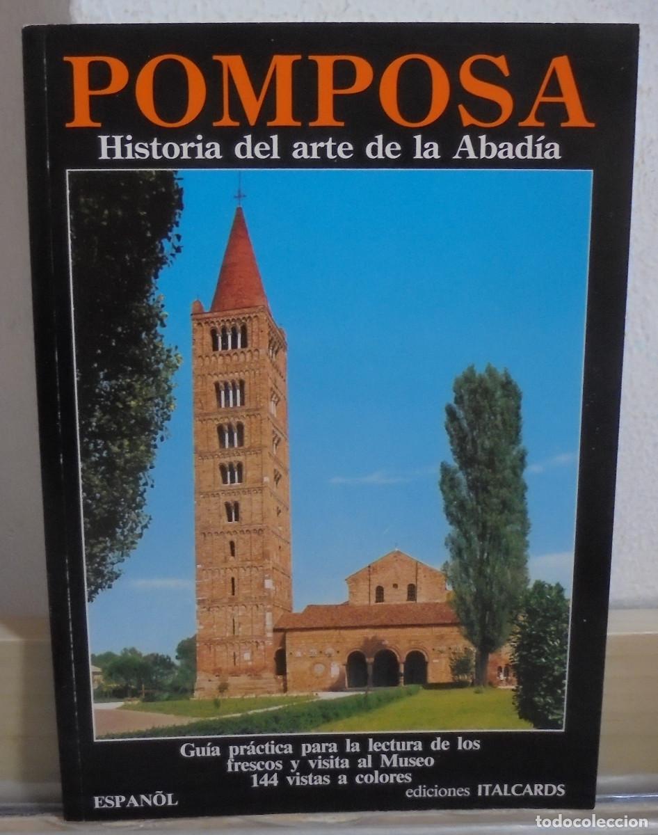 Libros de segunda mano: Pomposa, historia del arte de la Abad&iacute;a. Carla di Francesco