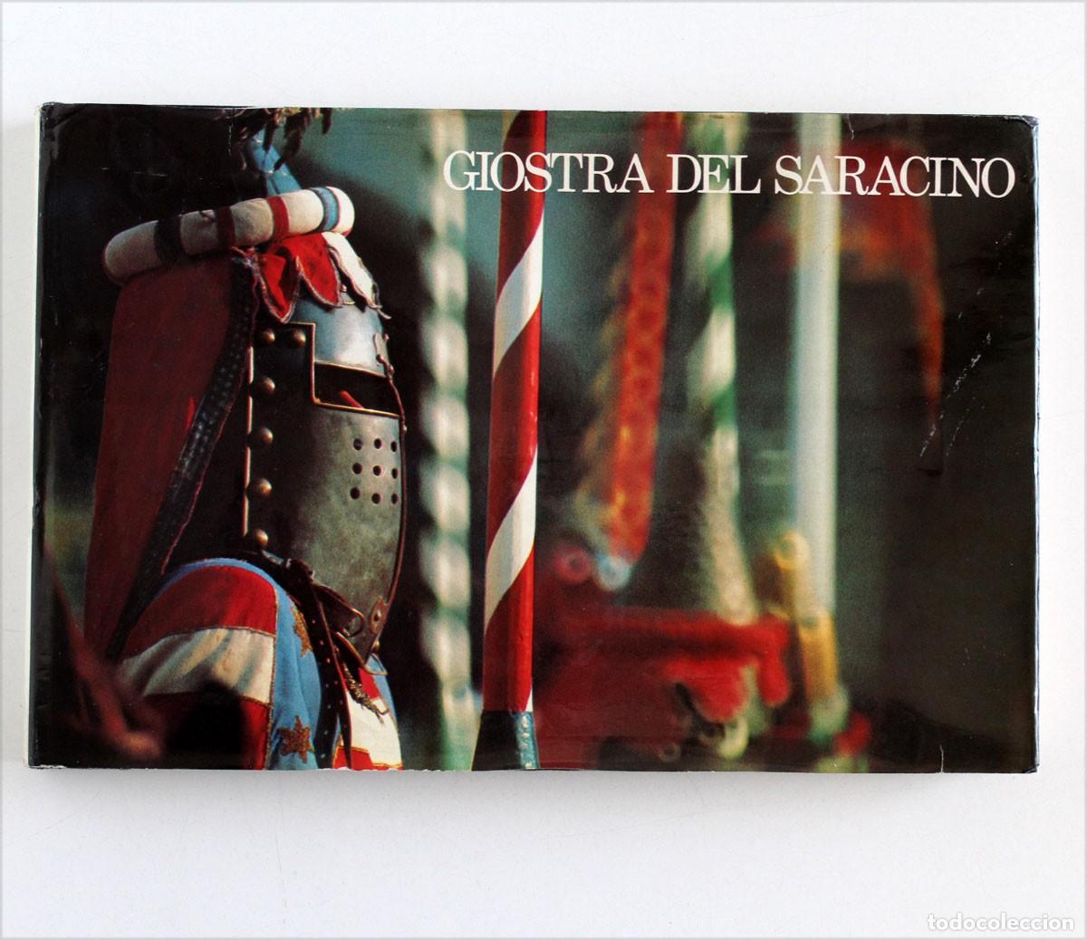 Libros de segunda mano: GIOSTRA DEL SARACINO. C. Dissenati, B. Tavanti y M. Benigni. Texto en italiano. Aretia Libri