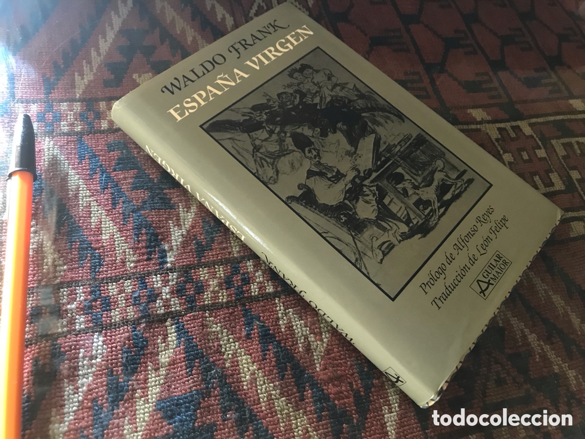 Libros de segunda mano: Espa&ntilde;a virgen. Waldo Frank. Aguilar Maior