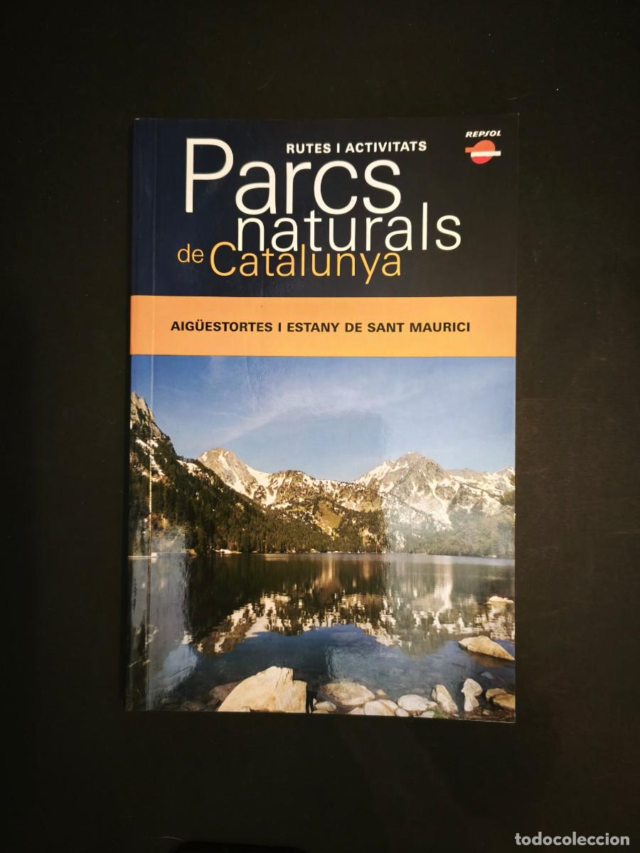 Libros de segunda mano: Rutes i activitats. Parcs naturals de Catalunya. Aig&uuml;estortes i estany de Sant Maurici