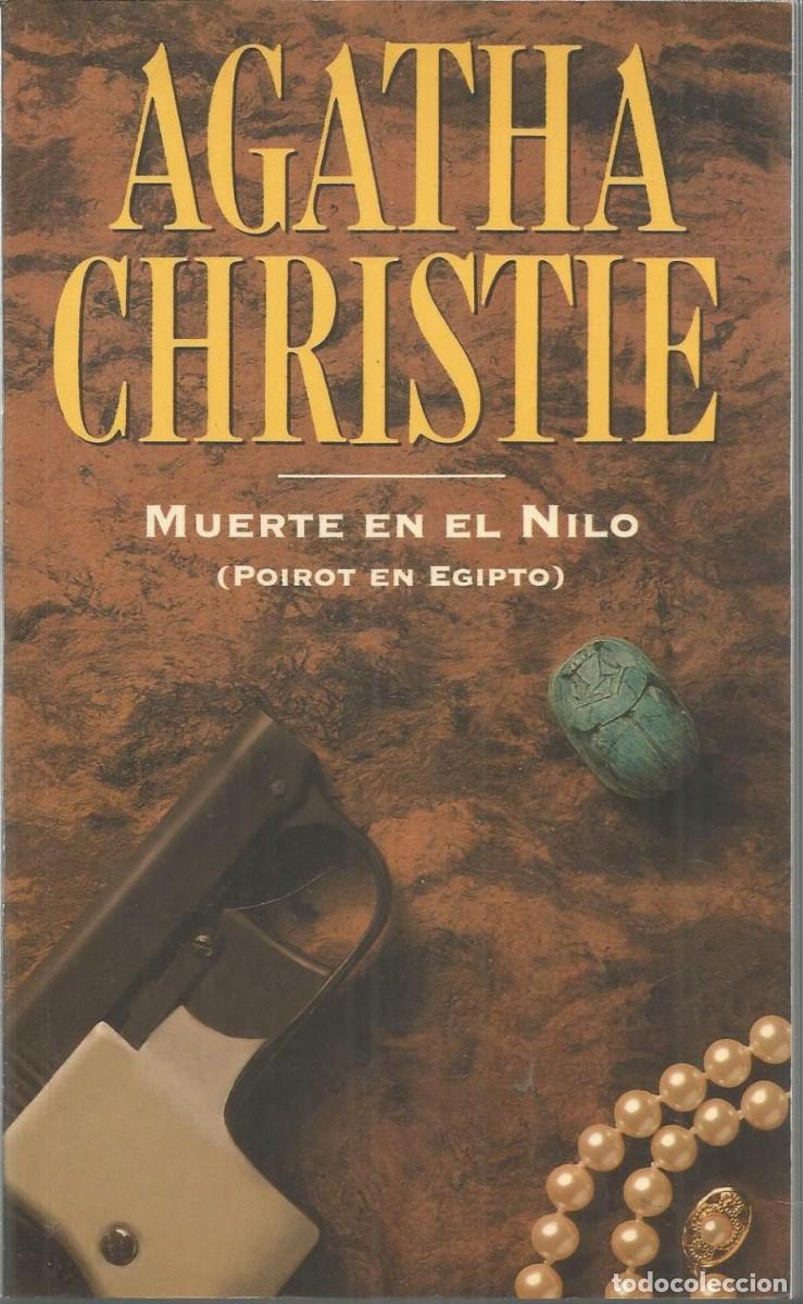 Libros de segunda mano: AGATHA CHRISTIE : MUERTE EN EL NILO (POIROT EN EGIPTO) **t53