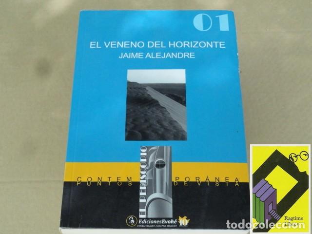 Libros de segunda mano: ALEJANDRE, Jaime: El veneno del horizonte