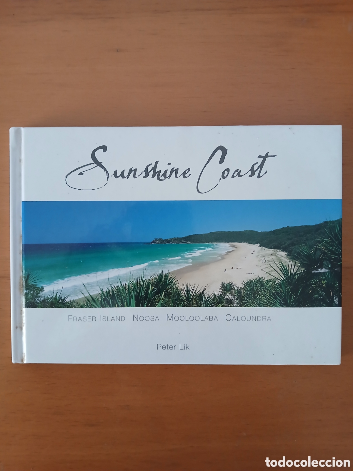 Libros de segunda mano: Sunshine Coast. Fraser Island. Noosa. Mooloolaba. Caloundra