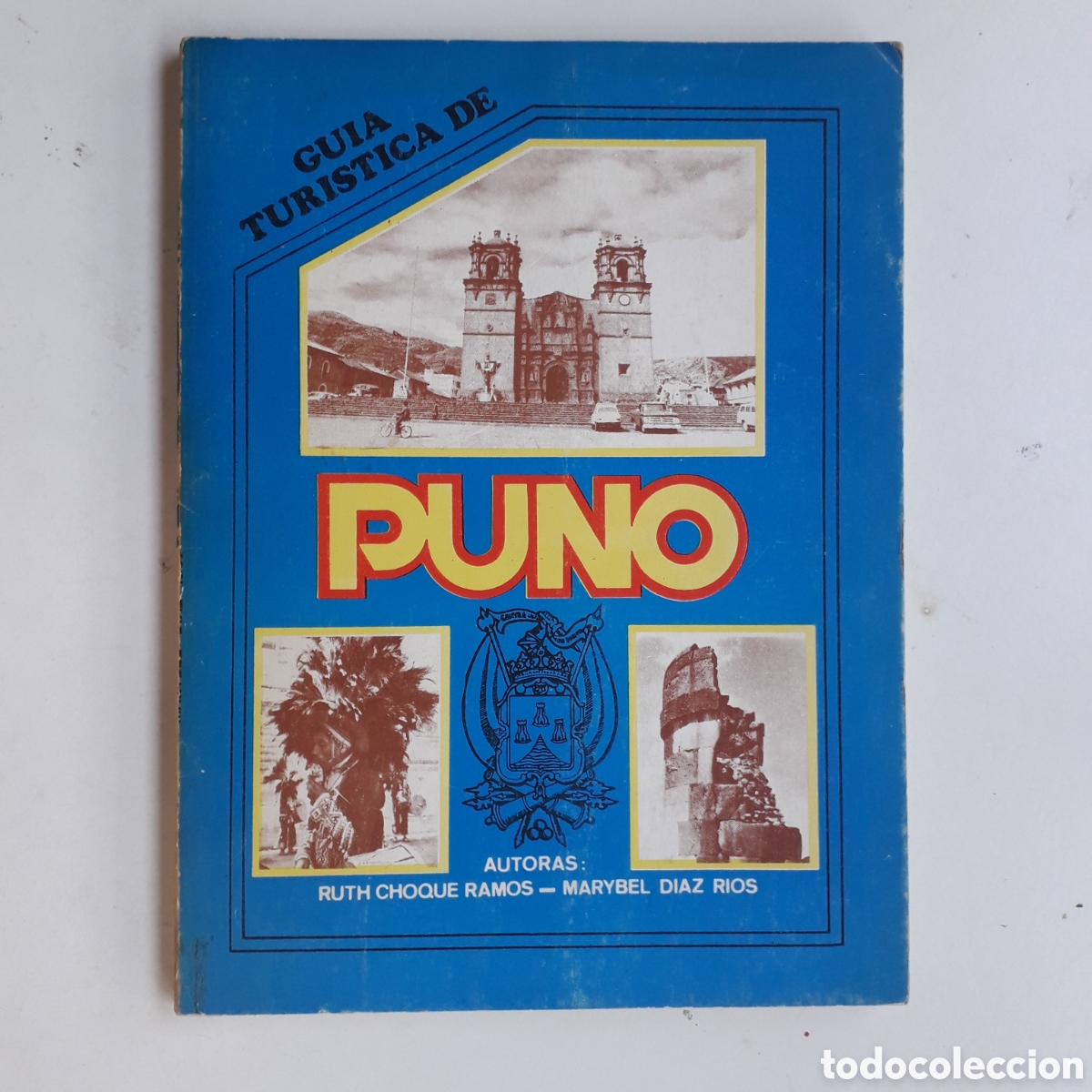 Gebrauchte B&uuml;cher: GUIA TURISTICA DE PUNO : CHOQUE RAMOS / DIAZ RIOS *t53