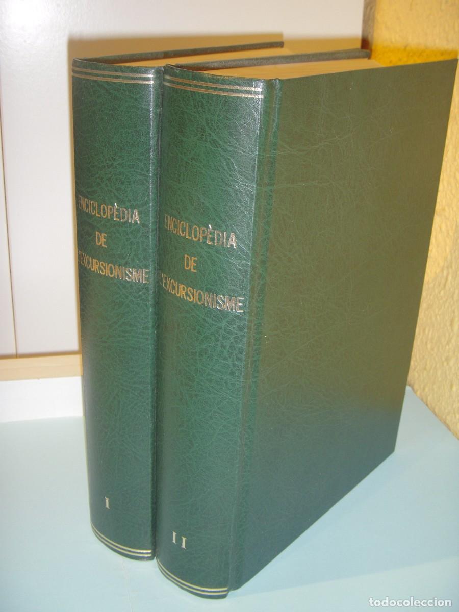 Libros de segunda mano: ENCICLOPEDIA DEL EXCURSIONISME (2 VOLUMS) - RAFAEL DALMAU EDITOR, 1964 1&ordf; ED (TAPA DURA, BON ESTAT)