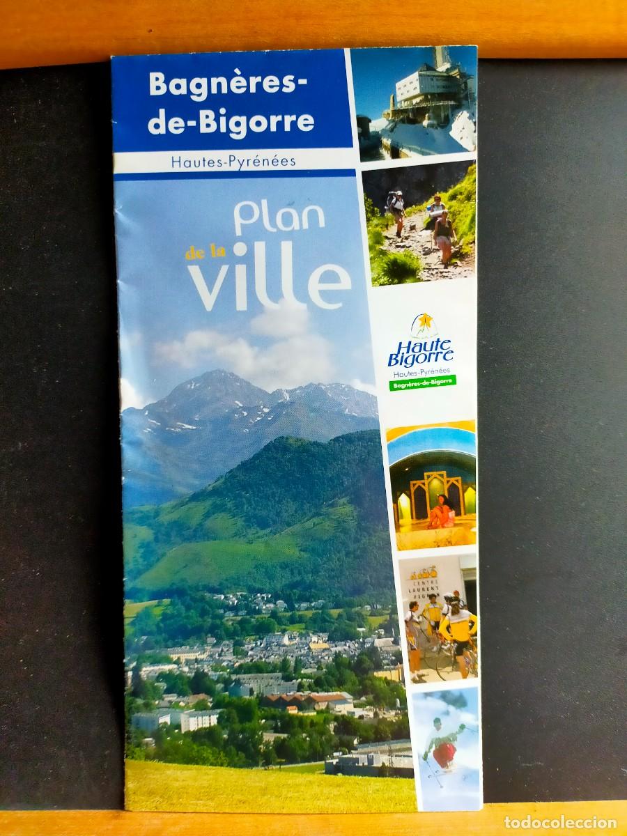 Libros de segunda mano: BAGN&Egrave;RES-DE-BIGORRE. PLAN DE LA VILLE. 2007