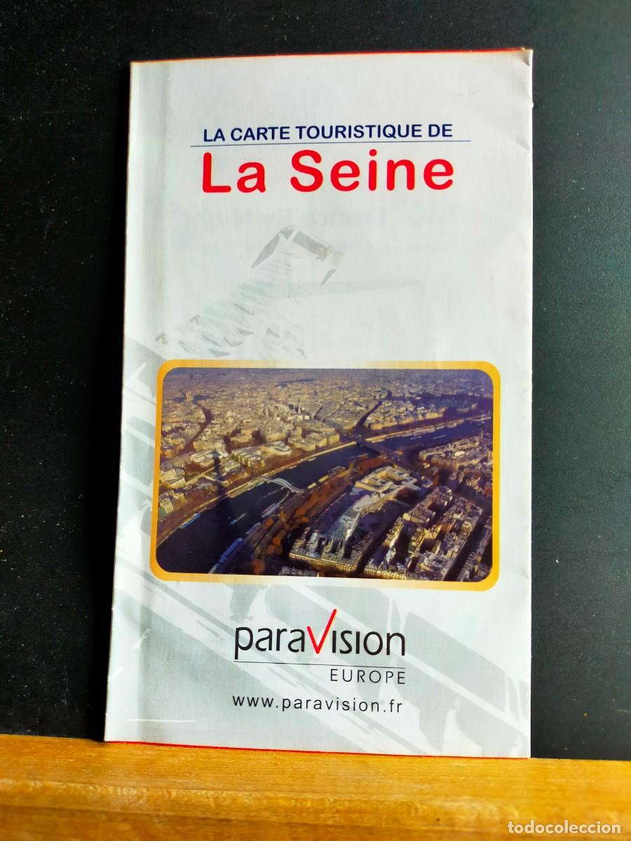 Libros de segunda mano: LA SEINE. LA CARTE TOURISTIQUE DE LA SEINE. PARAVISION. 2007