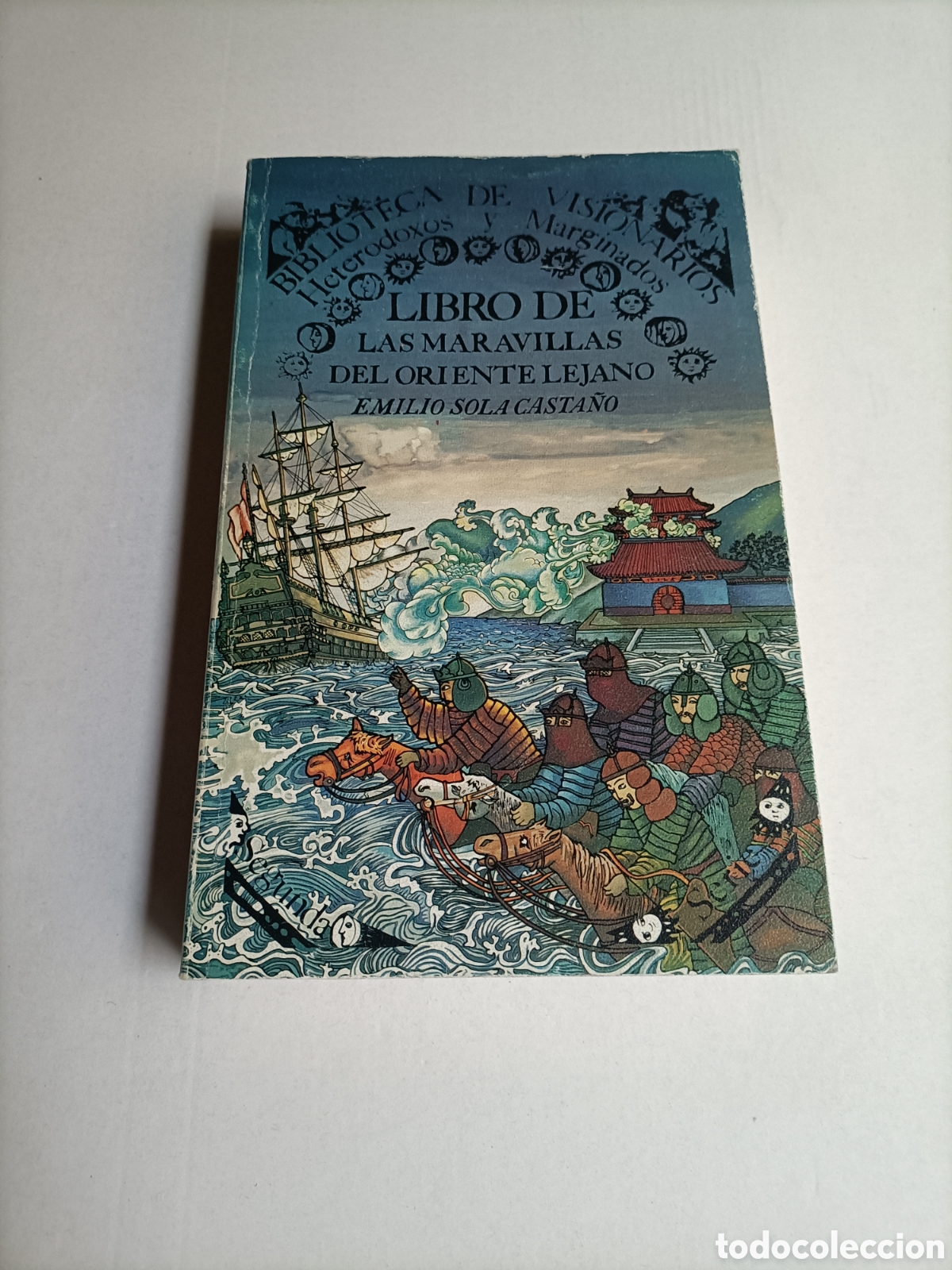 Libros de segunda mano: Libro de las maravillas del oriente lejano biblioteca de visionarios heterodosos y marginados viajes
