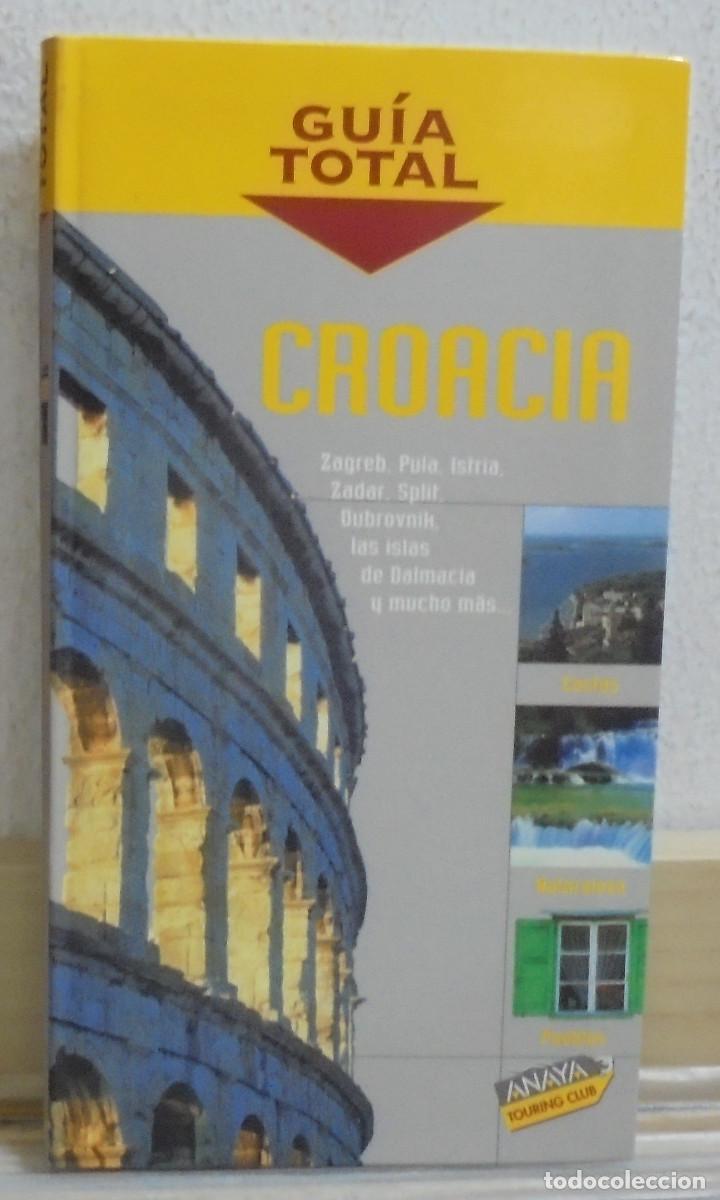 Libros de segunda mano: Gu&iacute;a Total. Croacia. Anaya touring