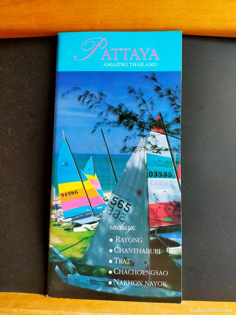 Libros de segunda mano: TAILANDIA. PATTAYA AMAZING THAILAND. EN ESPA&Ntilde;OL. RAYONG - CHANTABURI - TRAT - CHCACHOENGSAO- NAKHON