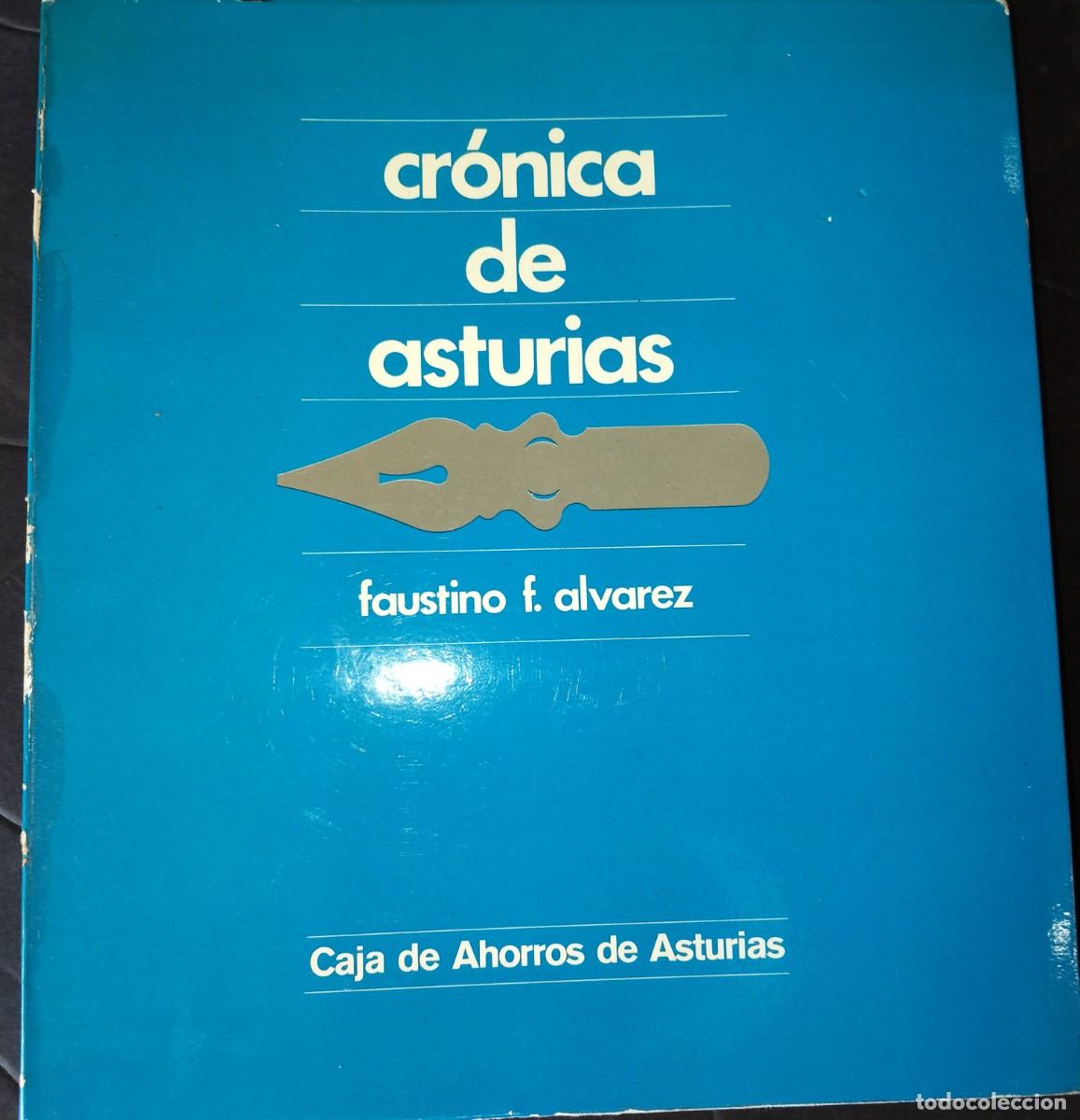 Livres d'occasion: Cr&oacute;nica de Asturias Faustino F. &Aacute;lvarez 1979
