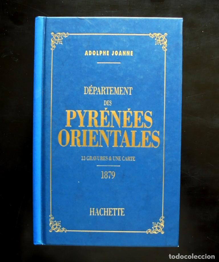 Libros de segunda mano: Adolphe Joanne G&eacute;ographie du D&eacute;partement des Pyr&eacute;n&eacute;es Orientales 1879 13 gravures & une carte