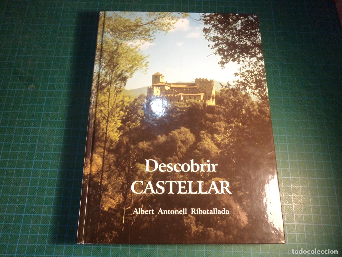 Libros de segunda mano: Descobrir Castellar. Albert Antonell Ribatallada. En Catalan. Dedicado