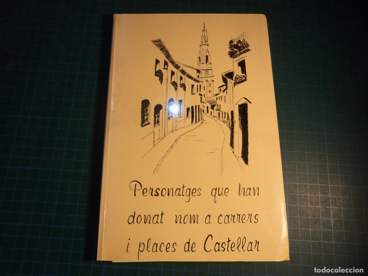 Libros de segunda mano: Personatges que han donat nom a carrers i places de Castellar.