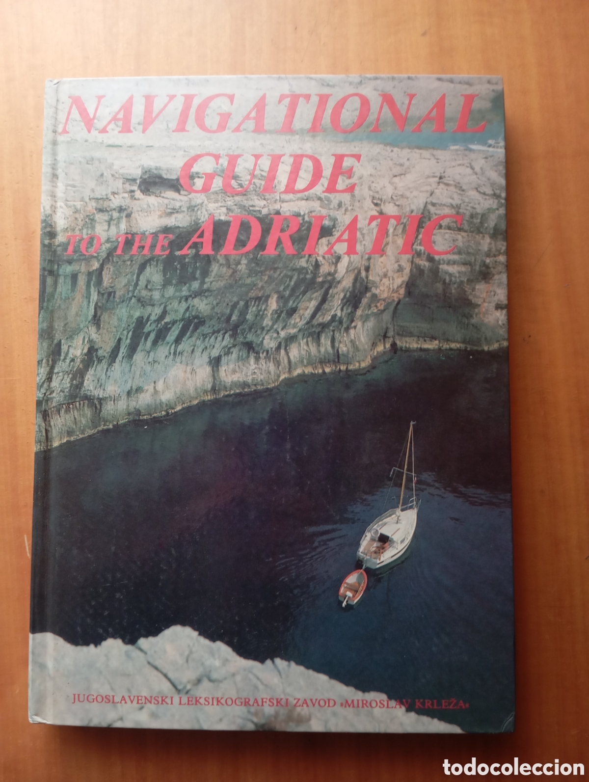 Libros de segunda mano: Navigational Guide to The Adriatic