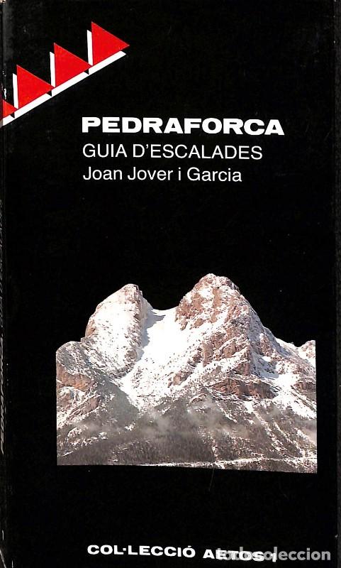 Libros de segunda mano: Pedraforca: Guia d'escalades - Joan Jover i Garcia - 1990