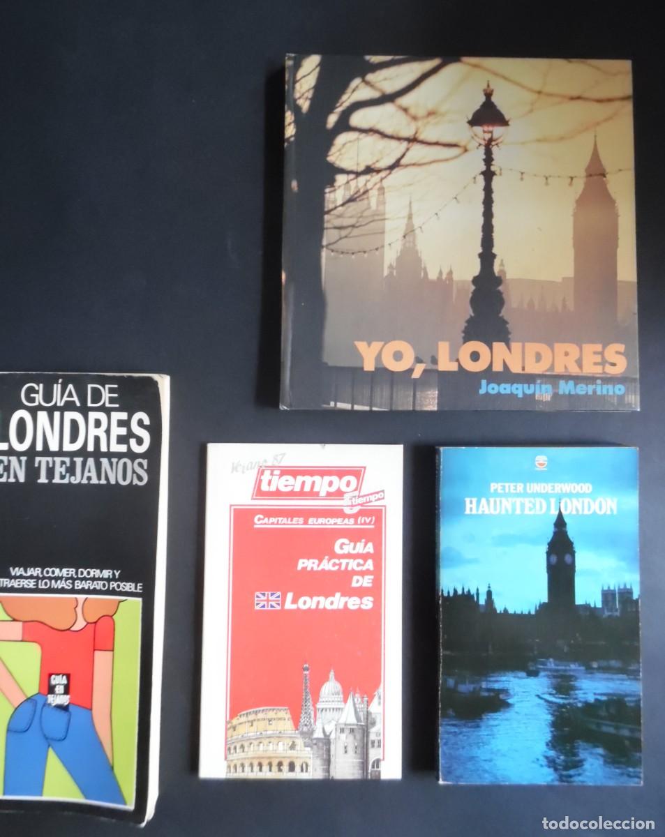 Libros de segunda mano: Londres 4 libros: Joaqu&iacute;n Merino, gu&iacute;a en tejanos, gu&iacute;a pr&aacute;ctica, Haunted London, Peter Underwood