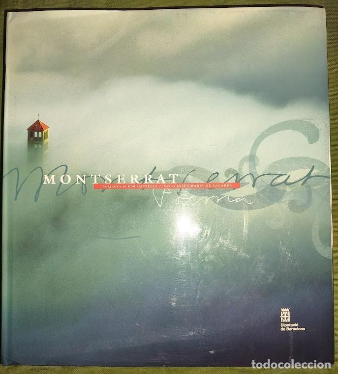 Libros de segunda mano: MONTSERRAT POEMA - Text JOSEP MARIA DE SAGARRA - Fotografies de KIM CASTELLS