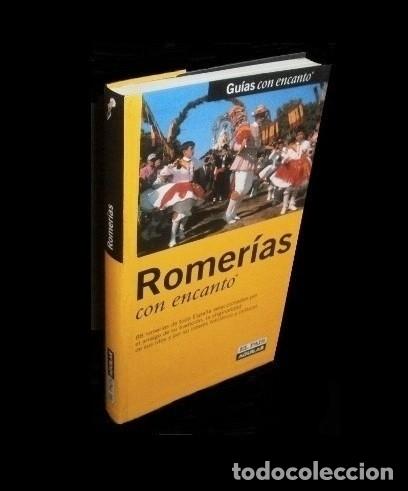 Gebrauchte B&uuml;cher: ROMERIAS CON ENCANTO. FIESTAS POPULARES. HISTORIA. FOLKLORE. PROCESIONES.