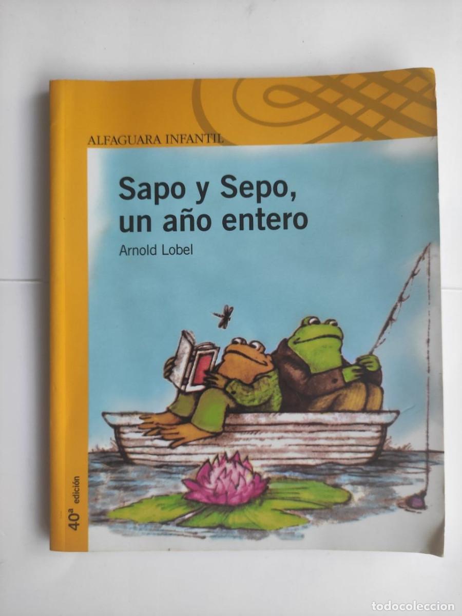 Libros de segunda mano: Sapo y Sepo, un a&ntilde;o entero - Arnold Lobel