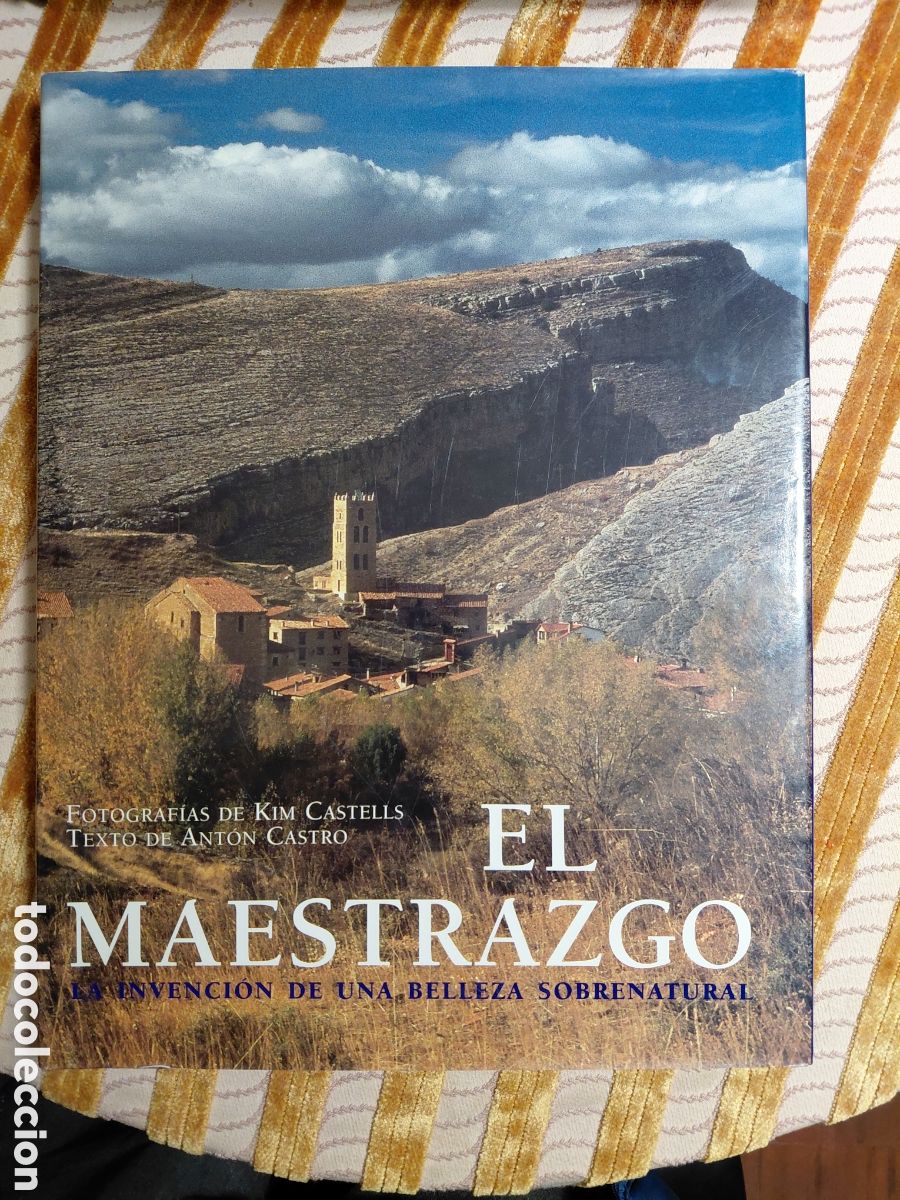 Libros de segunda mano: El Maestrazgo, La invenci&oacute;n de una belleza sobrenatural, Kim Castells, Texto de Ant&oacute;n Castro