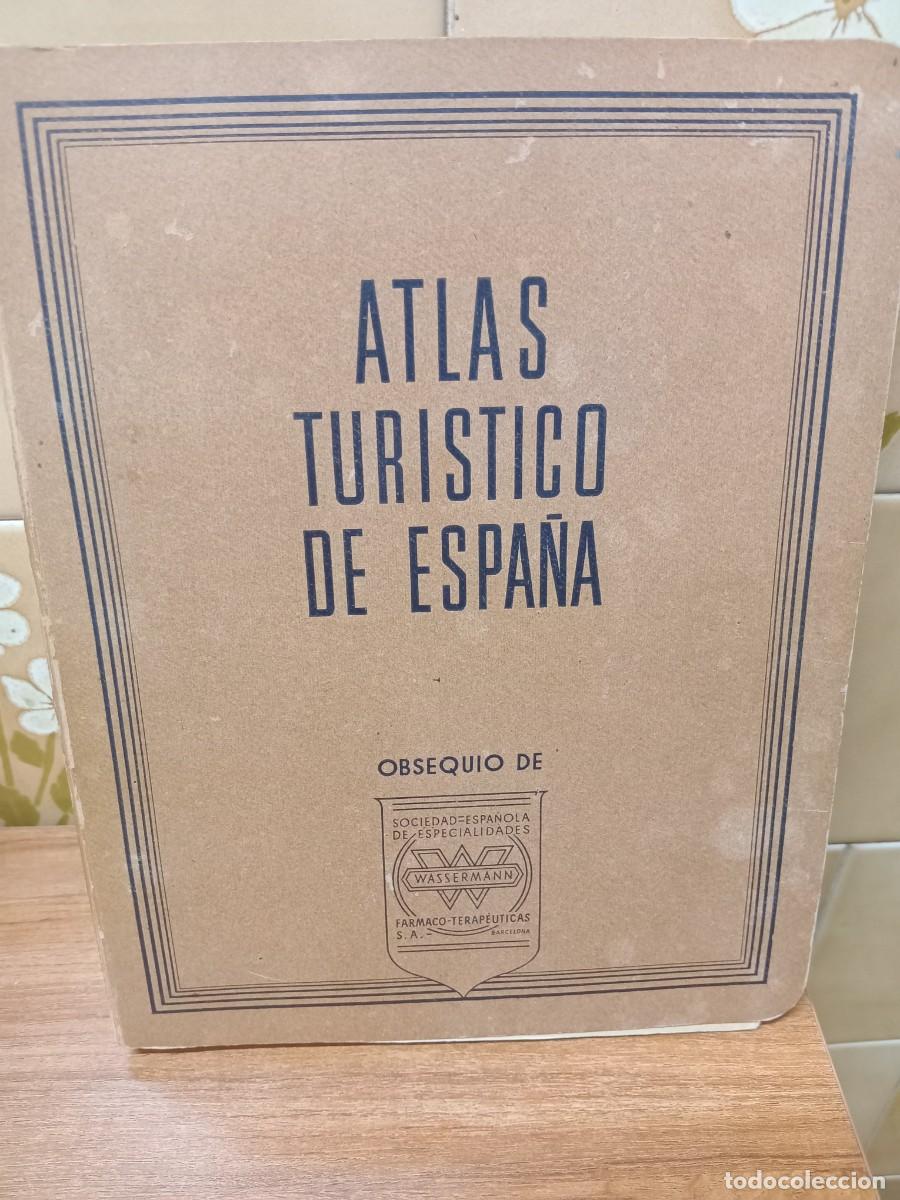 Libros de segunda mano: ATLAS TURISTICO DE ESPA&Ntilde;A - OBSEQUIO DE WASSERMANN - A&Ntilde;OS 60 ?