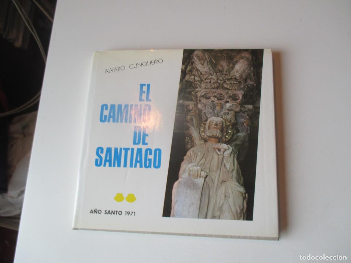 Libros de segunda mano: &Aacute;LVARO CUNQUEIRO El camino de Santiago W39933