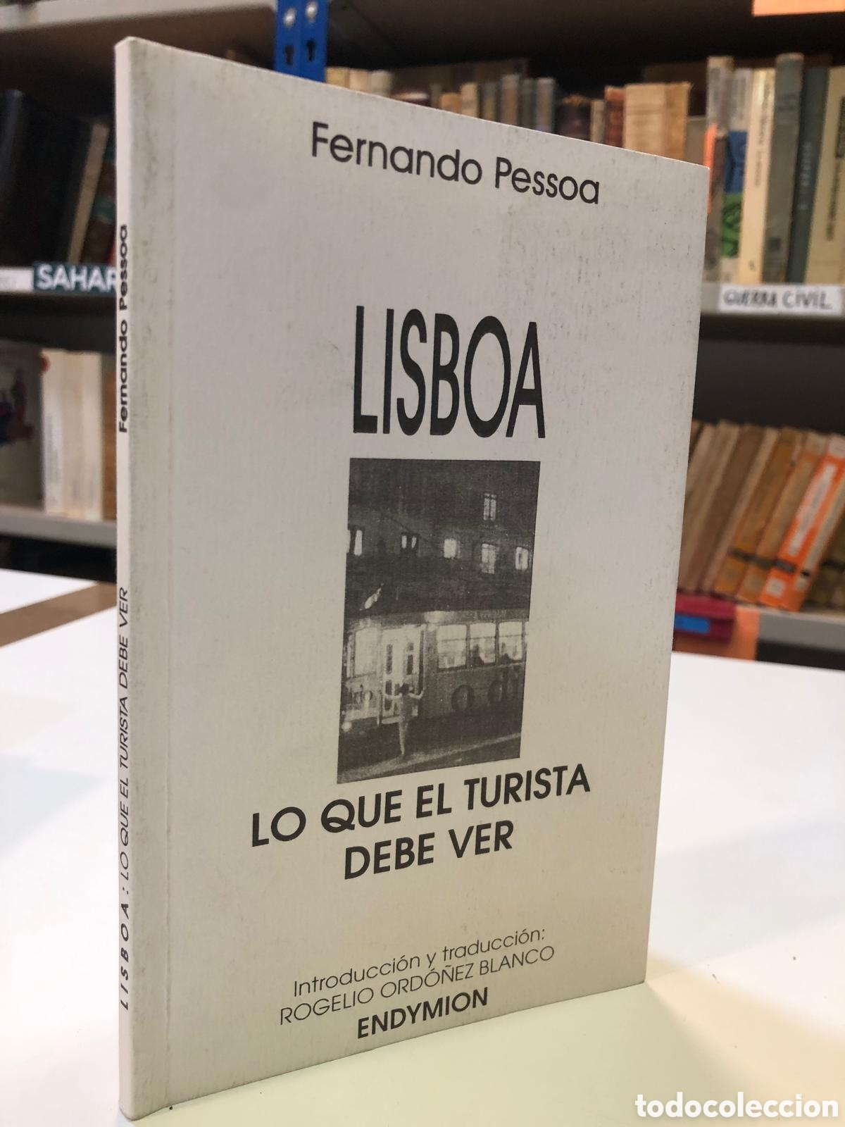 Gebrauchte B&uuml;cher: Lisboa. Lo que el turista debe ver - Fernando Pessoa