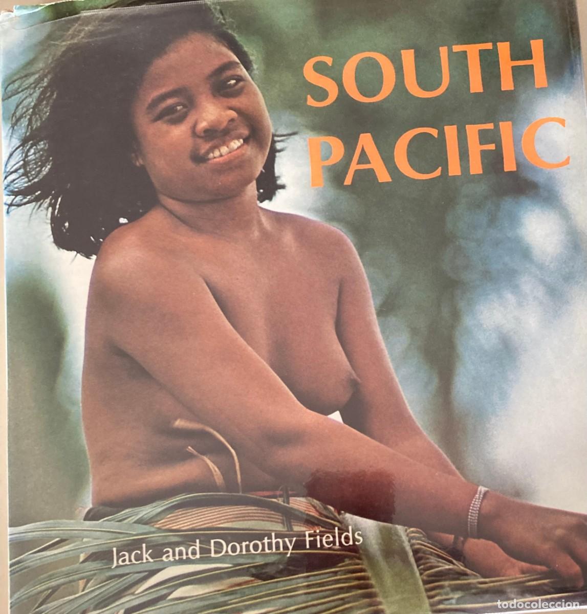 Libros de segunda mano: South Pacific. Jack and Doroty Fields