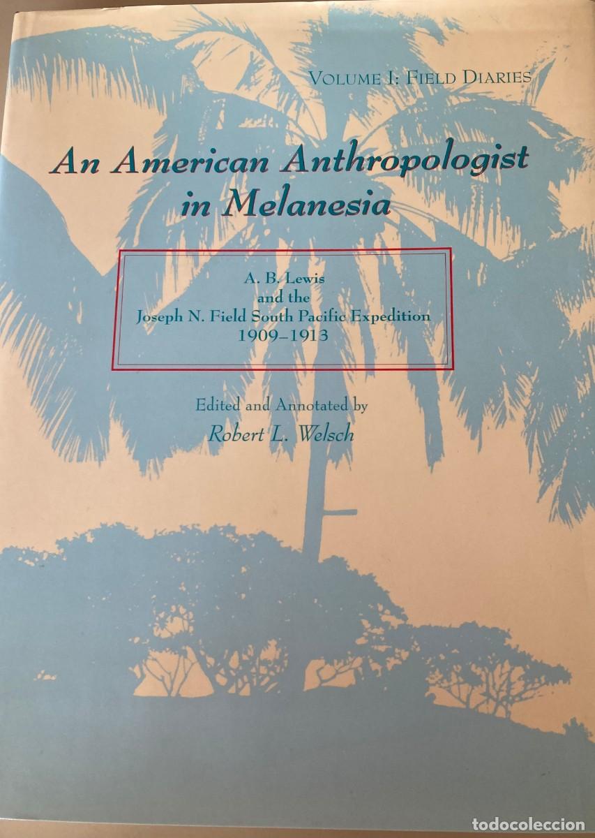 Libros de segunda mano: An American Antropologist in Melanesia. A.B. Lewis