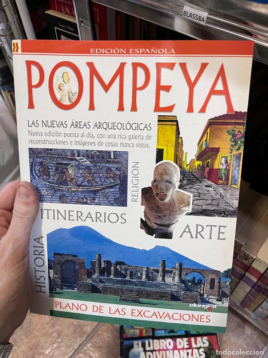 Libros de segunda mano: BLAS58A EDICI&Oacute;N ESPA&Ntilde;OLA POMPEYA LAS NUEVAS &Aacute;REAS ARQUEOL&Oacute;GICAS