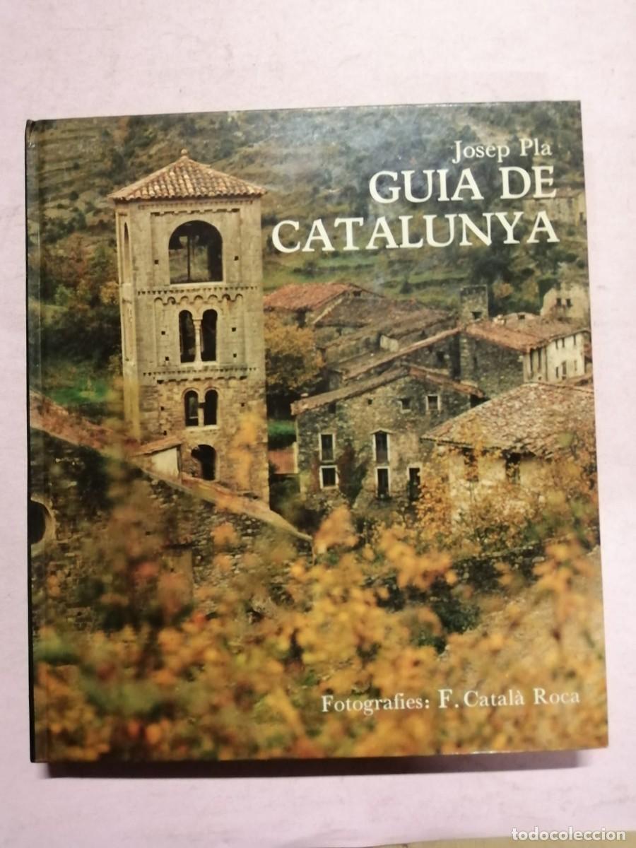 Libros de segunda mano: GUIA DE CATALUNYA (JOSEP PLA)