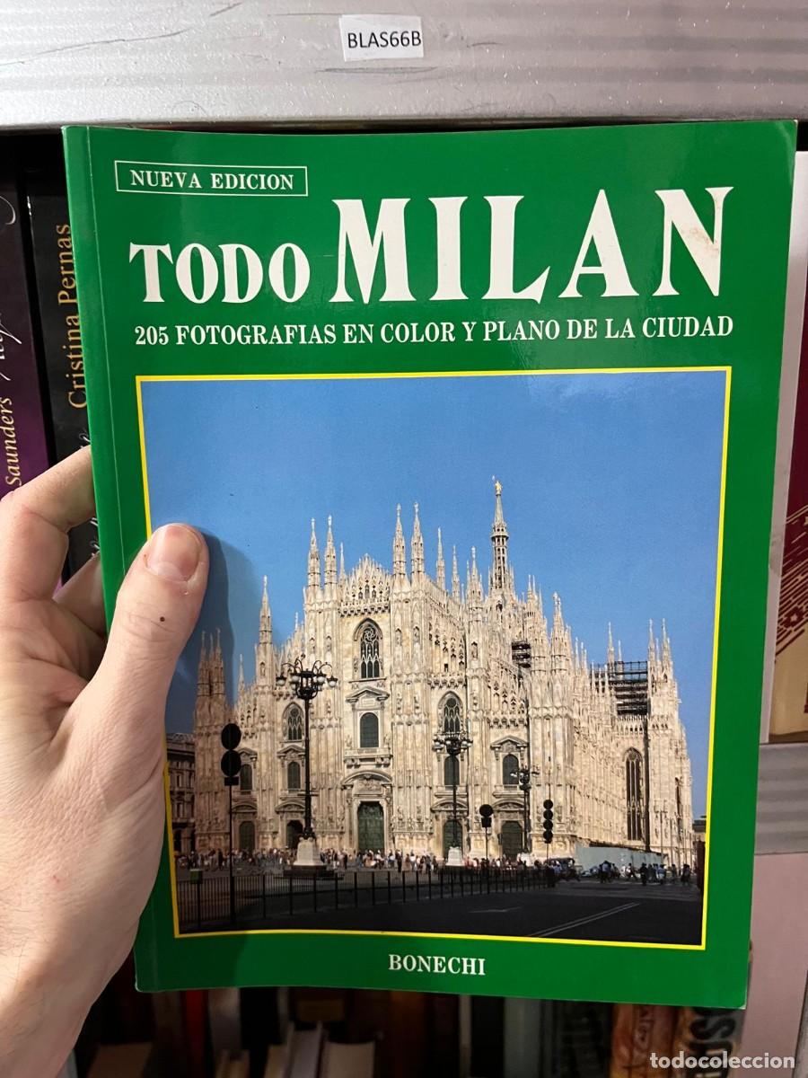 Libros de segunda mano: BLAS66B NUEVA EDICION TODO MILAN 205 FOTOGRAFIAS EN COLOR Y PLANO DE LA CIUDAD