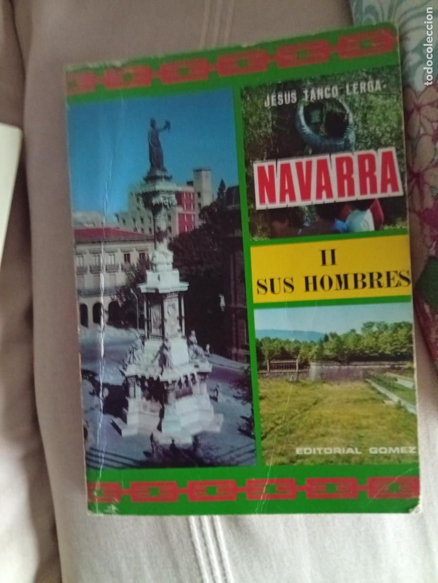 Libros de segunda mano: navarra II sus hombres de jesus tanco lerga