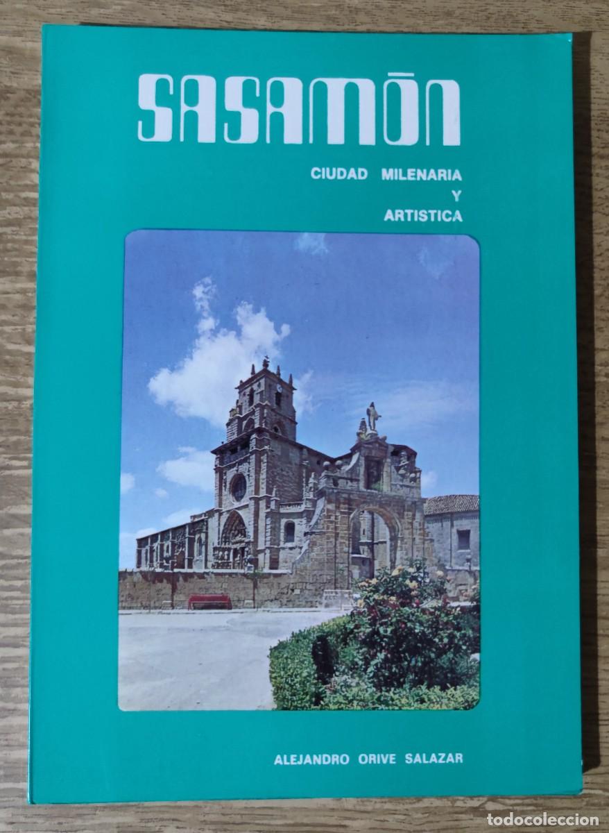 Libros de segunda mano: Libro - Sasam&oacute;n. Ciudad milenaria y art&iacute;stica (1975) Alejandro Orive Salazar