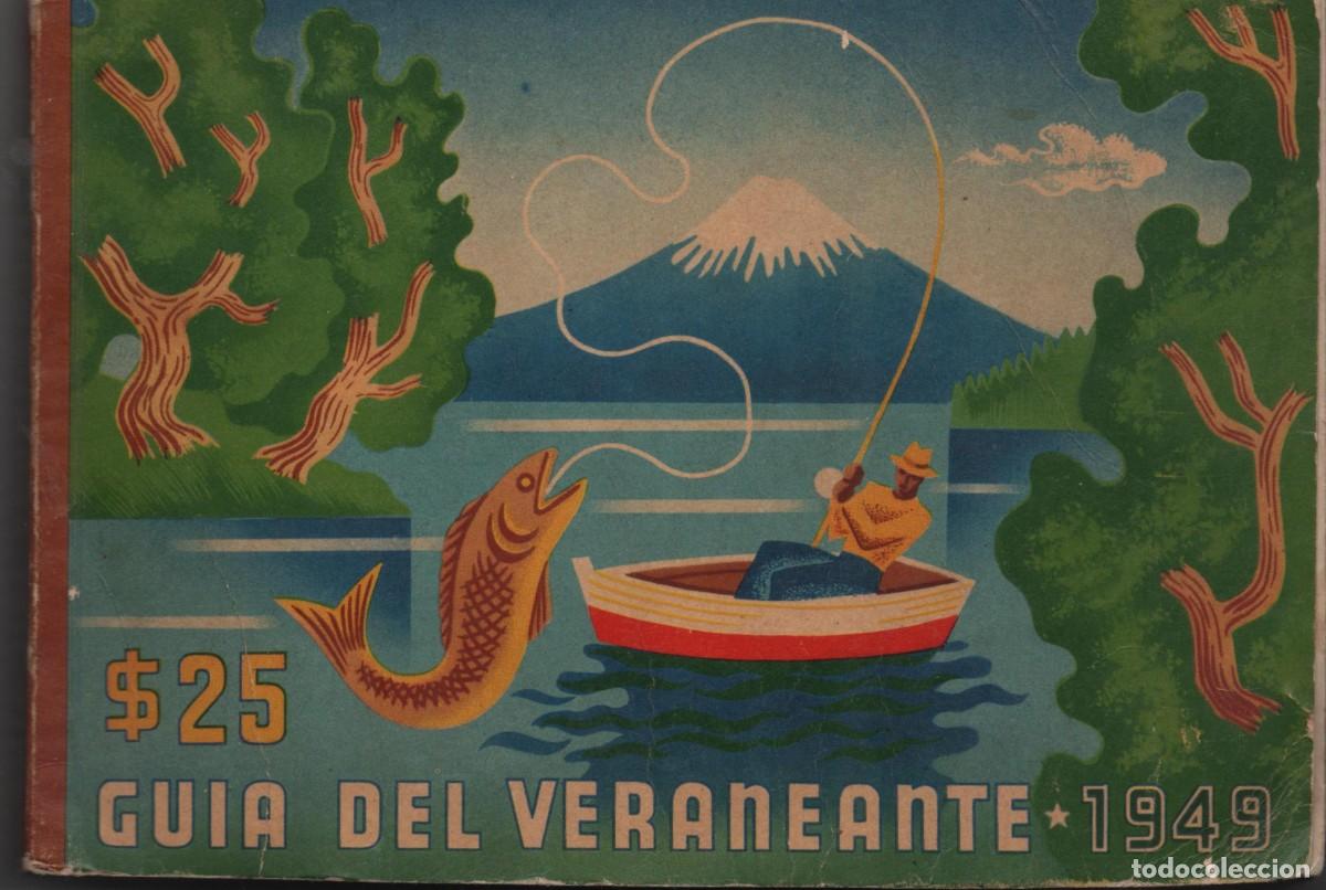 Libros de segunda mano: CHILE GUIA DEL VERANEANTE FERROCARRILES DEL ESTADO A&Ntilde;O 1949 CONTIENE TODOS LOS MAPAS