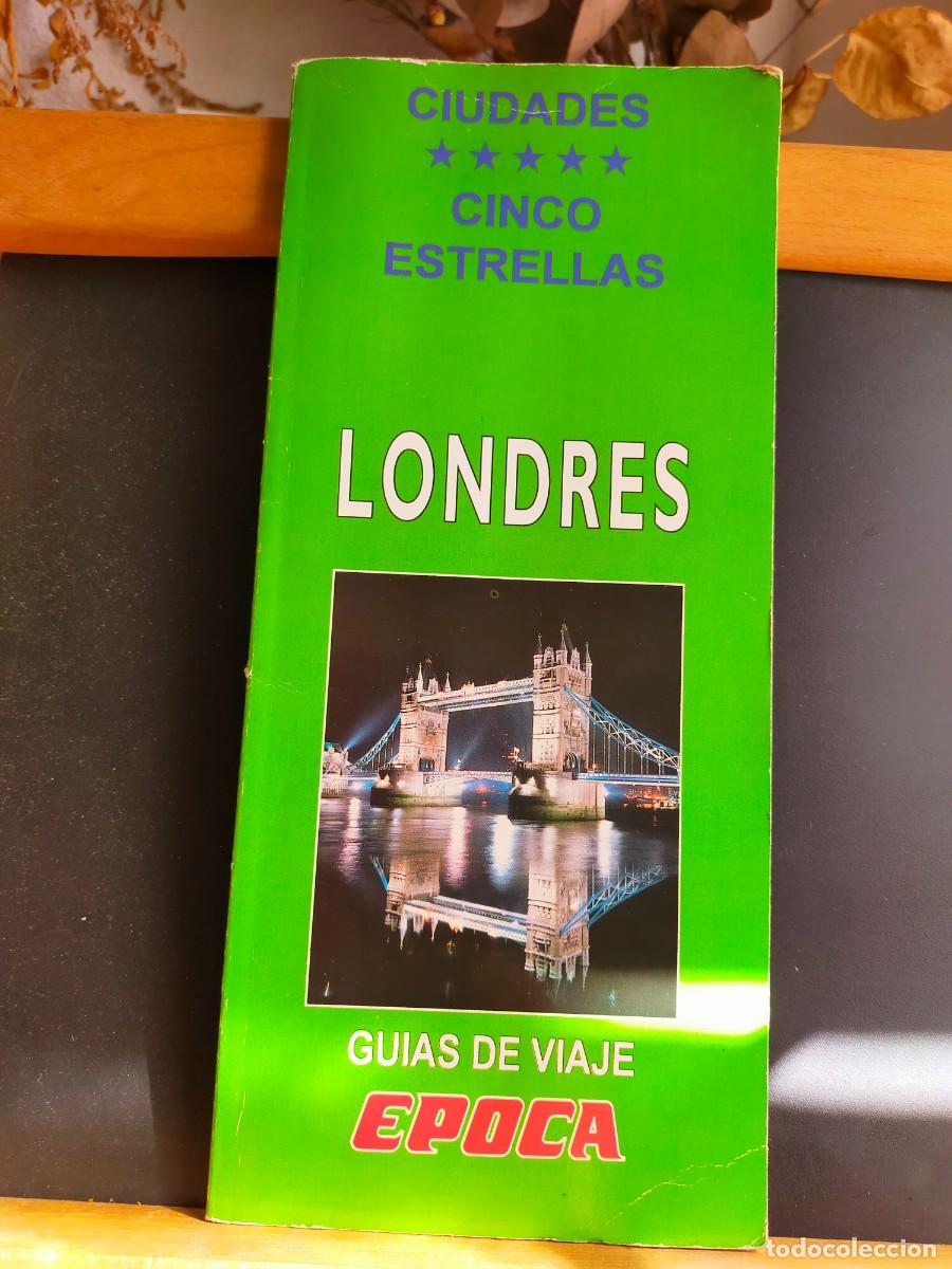 Libros de segunda mano: LONDRES. GU&Iacute;AS DE VIAJE &Eacute;POCA. CIUDADES CINCO ESTRELLAS. 1993.