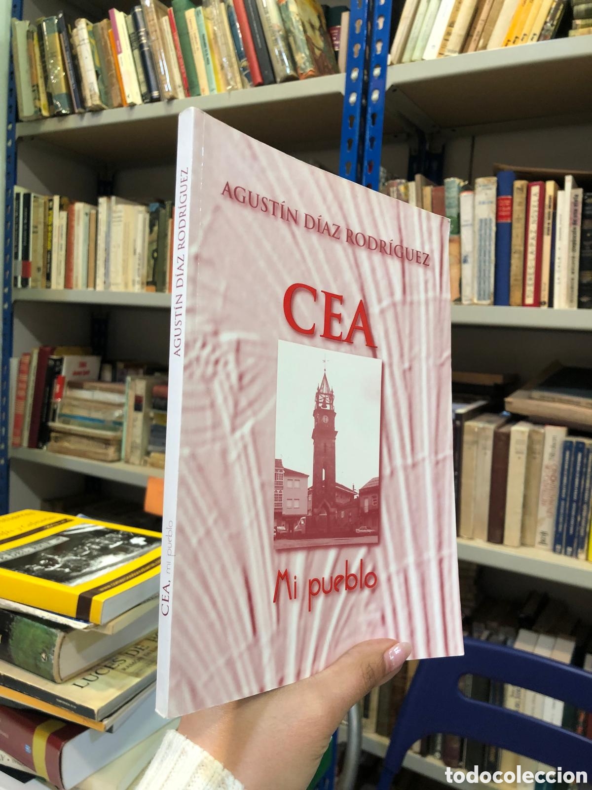 Libros de segunda mano: Cea, mi pueblo - Agust&iacute;n D&iacute;az Rodr&iacute;guez