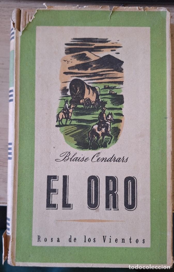 Libros de segunda mano: EL ORO. - CENDRARS, Blaise.