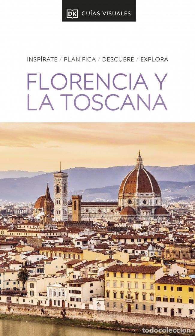 Libros de segunda mano: Florencia y la Toscana: Insp&iacute;rate, Planifica, Descubre, Explora - Varios Autores - Dk - Gu&iacute;as Visual